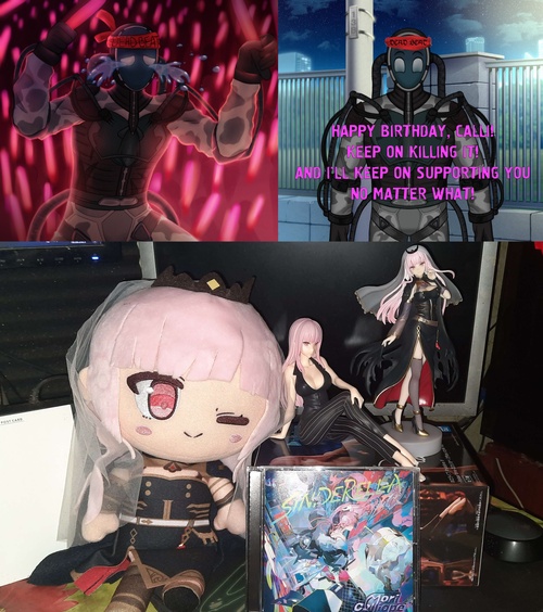 Hello, Calli! I wish you a very happy 4th birthday! Watching your journey ever since debut, has been nothing but an absolute blast, and it's always makes me happy seeing you achieve your goals and dreams, to the point I even tear up from happiness! And I wish so that your dreams keep on coming true as long they come to you!<br class='newline' />If it wasn't for you, your journey and your music, I would never kept on doing my best and I am very grateful to you. Even if it might be cringe to say, just as the origin of your name, you're an actual muse to me and the inspiration you give is never-ending. <br /><br />Keep on killing it!<br class='newline' />Your Dead Beat forever.<br class="newline" /><a class="read-time" target="_blank" rel="noopener noreferrer" href="https://www.youtube.com/watch?v=SaobHKDZ8KI&t=4h38m57s">Read Timestamp</a>